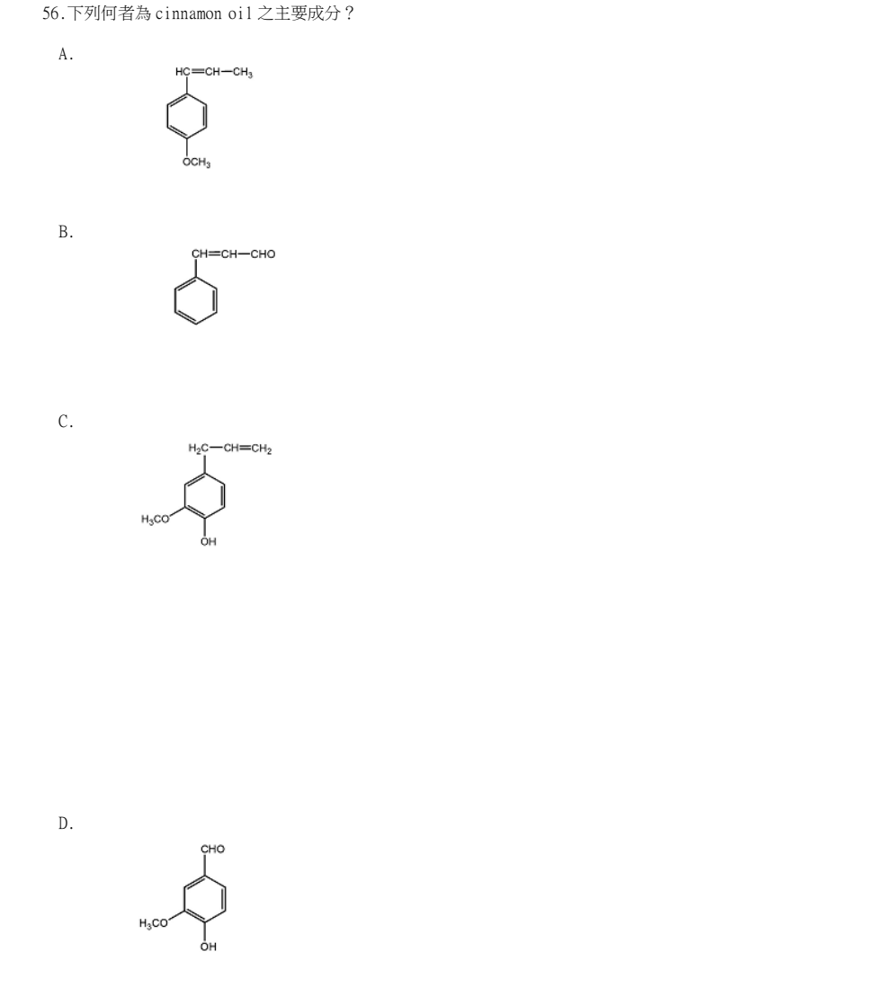 114年第2次藥師國考 藥學(二)(包括藥物分析與生藥學(含中藥學)) 第56題原 PDF 題面截圖(含圖像、公式或選項):下列何者為 cinnamon oil 之主要成分?